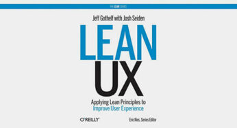 Lean UX – 運用敏捷式開發原則於使用者體驗設計上